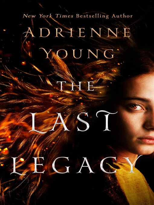 Title details for The Last Legacy by Adrienne Young - Available